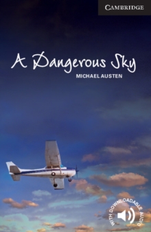 A Dangerous Sky Level 6 Advanced, Paperback / softback Book A Dangerous Sky Level 6 Advanced, Paperback / softback Book