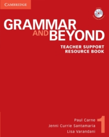 Grammar and Beyond Level 1 Teacher Support Resource Book with CD-ROM, Mixed media product Book Grammar and Beyond Level 1 Teacher Support Resource Book with CD-ROM, Mixed media product Book