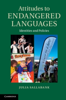 Attitudes to Endangered Languages : Identities and Policies