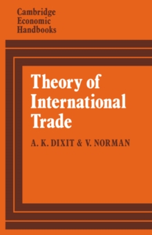 Theory of International Trade : A Dual, General Equilibrium Approach