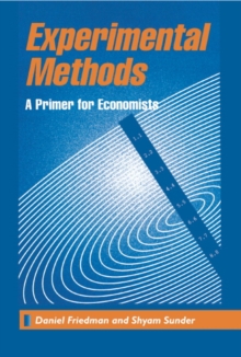 Experimental Methods : A Primer for Economists