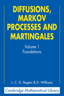 Diffusions, Markov Processes, and Martingales: Volume 1, Foundations