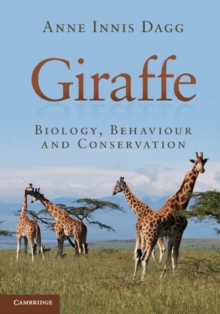 Giraffe : Biology, Behaviour and Conservation