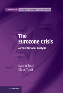 Eurozone Crisis : A Constitutional Analysis