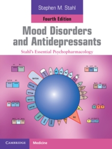 Mood Disorders and Antidepressants : Stahl's Essential Psychopharmacology