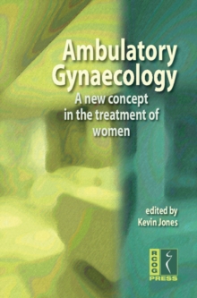 Ambulatory Gynaecology : A New Concept in the Treatment of Women