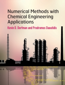 Numerical Methods with Chemical Engineering Applications