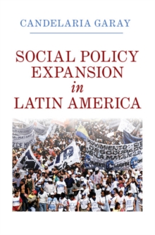 Social Policy Expansion in Latin America