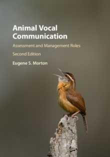 Animal Vocal Communication : Assessment and Management Roles