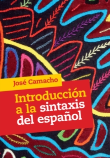 Introduccion a la Sintaxis del Espanol