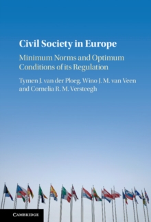 Civil Society in Europe : Minimum Norms and Optimum Conditions of its Regulation