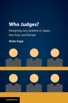 Who Judges? : Designing Jury Systems in Japan, East Asia, and Europe