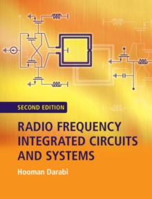 Radio Frequency Integrated Circuits and Systems