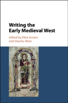 Writing the Early Medieval West