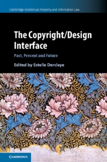 Copyright/Design Interface : Past, Present and Future