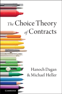 Choice Theory of Contracts