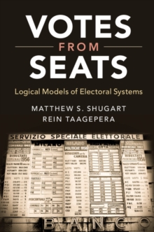 Votes from Seats : Logical Models of Electoral Systems