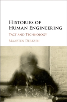 Histories of Human Engineering : Tact and Technology