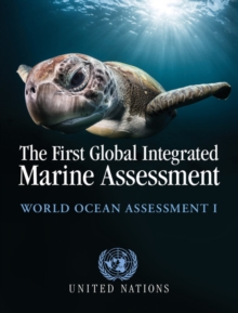 First Global Integrated Marine Assessment : World Ocean Assessment I