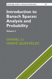 Introduction to Banach Spaces: Analysis and Probability: Volume 2