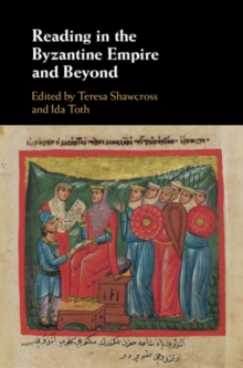 Reading in the Byzantine Empire and Beyond