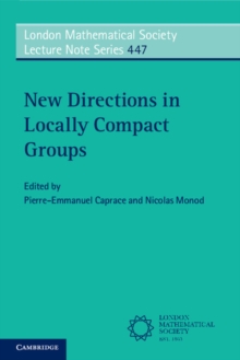 New Directions in Locally Compact Groups