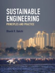 Sustainable Engineering : Principles and Practice