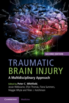 Traumatic Brain Injury : A Multidisciplinary Approach