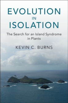 Evolution in Isolation : The Search for an Island Syndrome in Plants