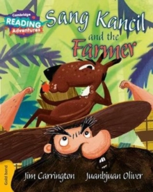 Cambridge Reading Adventures Sang Kancil and the Farmer Gold Band