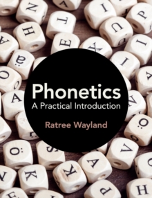 Phonetics : A Practical Introduction