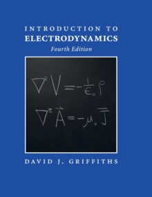 Introduction to Electrodynamics, Hardback Book Introduction to Electrodynamics, Hardback Book