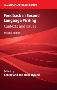 Feedback in Second Language Writing : Contexts and Issues