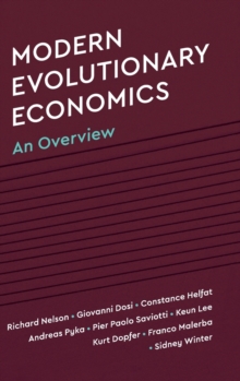 Modern Evolutionary Economics : An Overview, Hardback Book Modern Evolutionary Economics : An Overview, Hardback Book