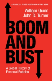 Boom and Bust : A Global History of Financial Bubbles