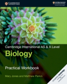 Cambridge International AS & A Level Biology Practical Workbook, Paperback / softback Book Cambridge International AS & A Level Biology Practical Workbook, Paperback / softback Book
