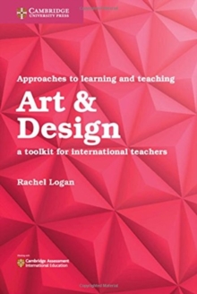 Approaches to Learning and Teaching Art & Design : A Toolkit for International Teachers