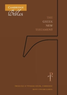 The Greek New Testament, Brown Cowhide TH518:NT : Produced at Tyndale House, Cambridge, Leather / fine binding Book The Greek New Testament, Brown Cowhide TH518:NT : Produced at Tyndale House, Cambridge, Leather / fine binding Book