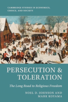Persecution and Toleration : The Long Road to Religious Freedom, Paperback / softback Book Persecution and Toleration : The Long Road to Religious Freedom, Paperback / softback Book