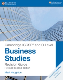 Cambridge IGCSE And O Level Business Studies Second Edition Revision Guide