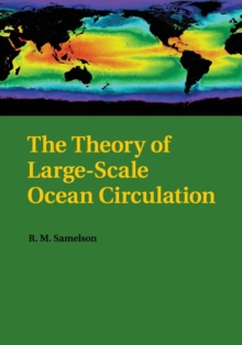 The Theory of Large-Scale Ocean Circulation, Paperback Book The Theory of Large-Scale Ocean Circulation, Paperback Book