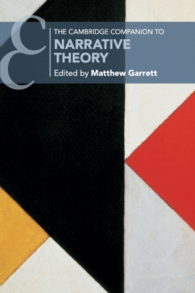 The Cambridge Companion to Narrative Theory, Paperback / softback Book The Cambridge Companion to Narrative Theory, Paperback / softback Book