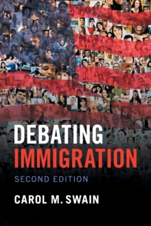 Debating Immigration, Paperback / softback Book Debating Immigration, Paperback / softback Book