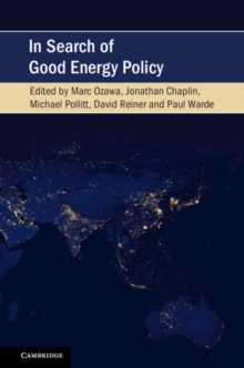 In Search of Good Energy Policy, Paperback / softback Book In Search of Good Energy Policy, Paperback / softback Book