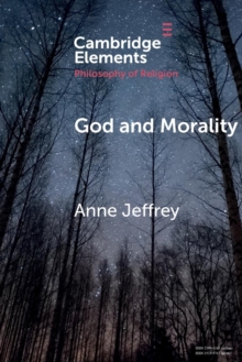 God and Morality, Paperback / softback Book God and Morality, Paperback / softback Book