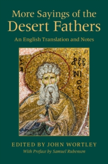 More Sayings of the Desert Fathers : An English Translation and Notes, Hardback Book More Sayings of the Desert Fathers : An English Translation and Notes, Hardback Book