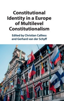 Constitutional Identity in a Europe of Multilevel Constitutionalism