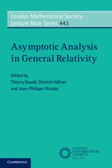 Asymptotic Analysis in General Relativity