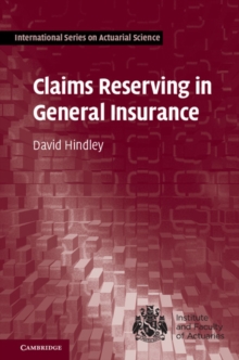 Claims Reserving in General Insurance