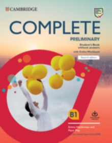 Complete Preliminary Student's Book without Answers with Online Workbook : For the Revised Exam from 2020, Mixed media product Book Complete Preliminary Student's Book without Answers with Online Workbook : For the Revised Exam from 2020, Mixed media product Book